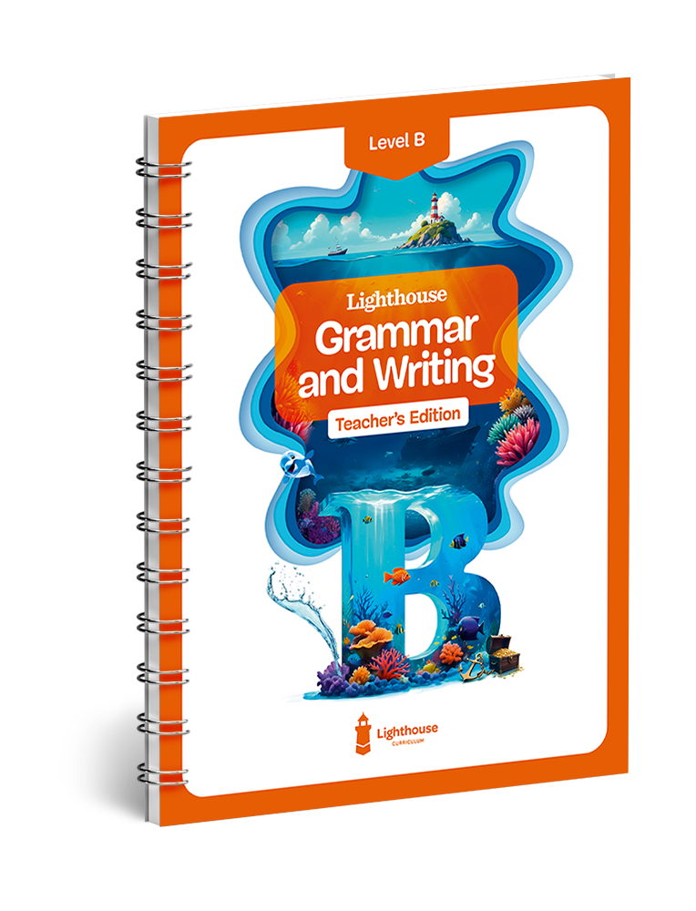 Lighthouse Grammar & Writing Level B Teacher's Edition 9781955773720